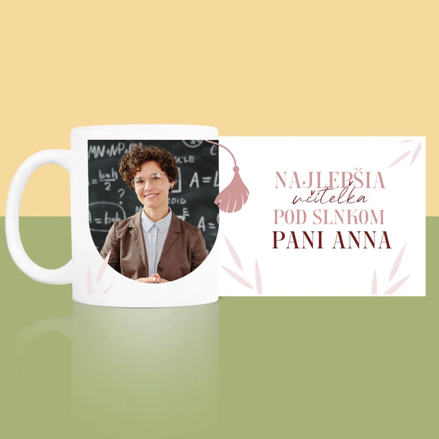 Fotografia A Podpis: Najlepšia Učiteľka Pod Slnkom - Hrnček