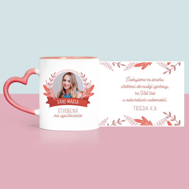 Fotografia A Podpis: Stvorená Na Vyučovanie - Hrnček