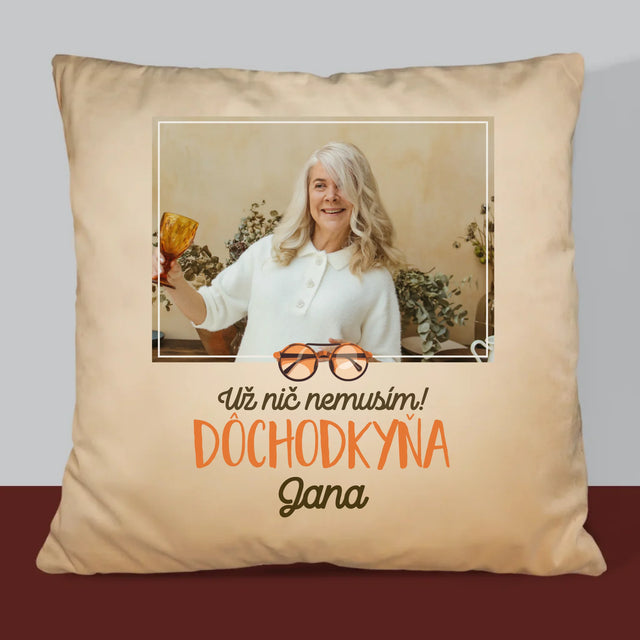 Fotografia A Podpis: Nič Nemusím! Dôchodkyňa - Vankúš