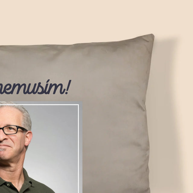 Fotografia A Podpis: Nič Nemusím! Dôchodca - Vankúš