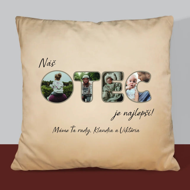 Slovo Z Fotografií: Náš Otec Je Najlepší - Vankúš