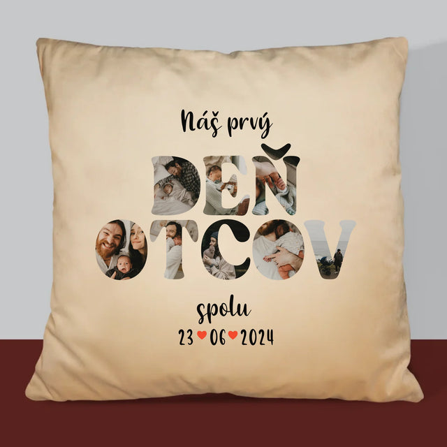 Slovo Z Fotografií: Náš Prvý Deň Otcov - Vankúš