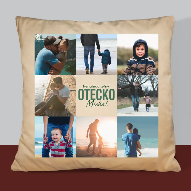 Fotokoláž: Nenahraditeľný Otecko - Vankúš