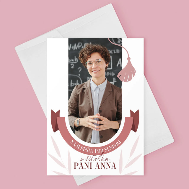 Fotografia A Podpis: Najlepšia Učiteľka Pod Slnkom - Kartička S Prianiami