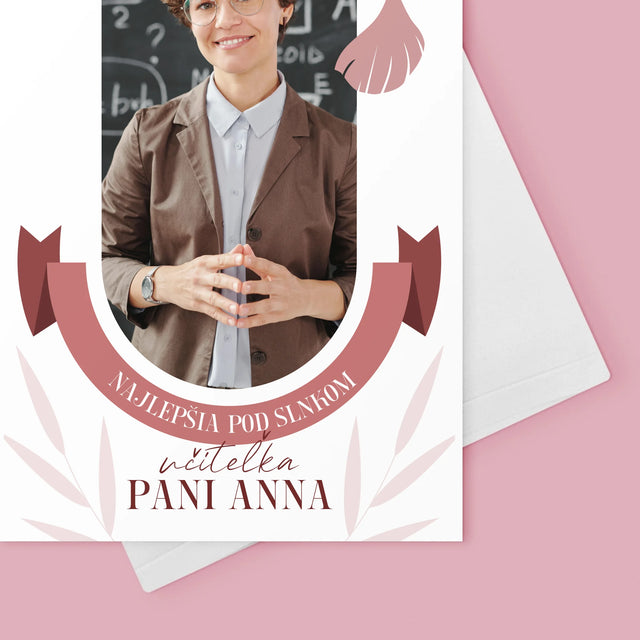 Fotografia A Podpis: Najlepšia Učiteľka Pod Slnkom - Kartička S Prianiami