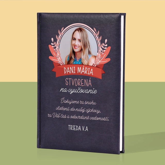 Fotografia A Podpis: Stvorená Na Vyučovanie - Zápisník