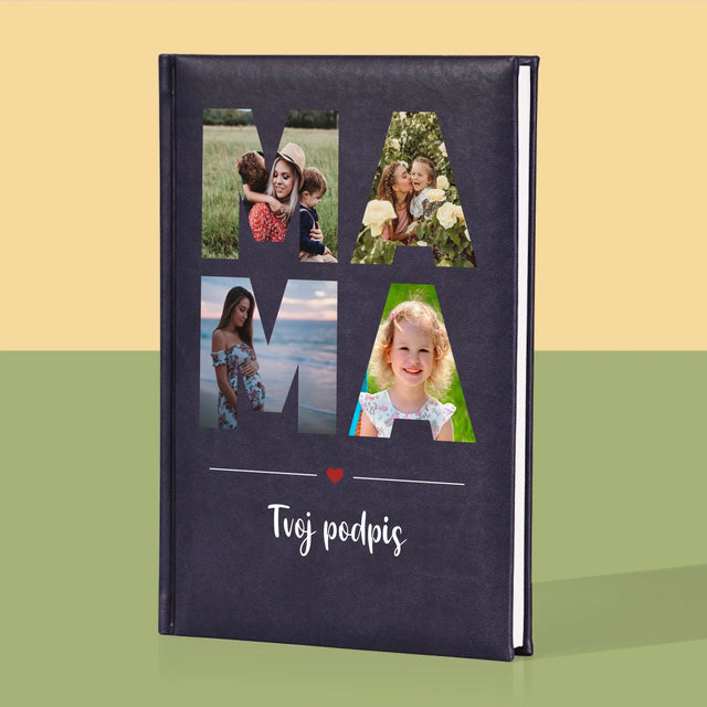 Slovo Z Fotografií: Mama Z Tvojich Fotografií - Zápisník