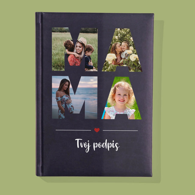 Slovo Z Fotografií: Mama Z Tvojich Fotografií - Zápisník