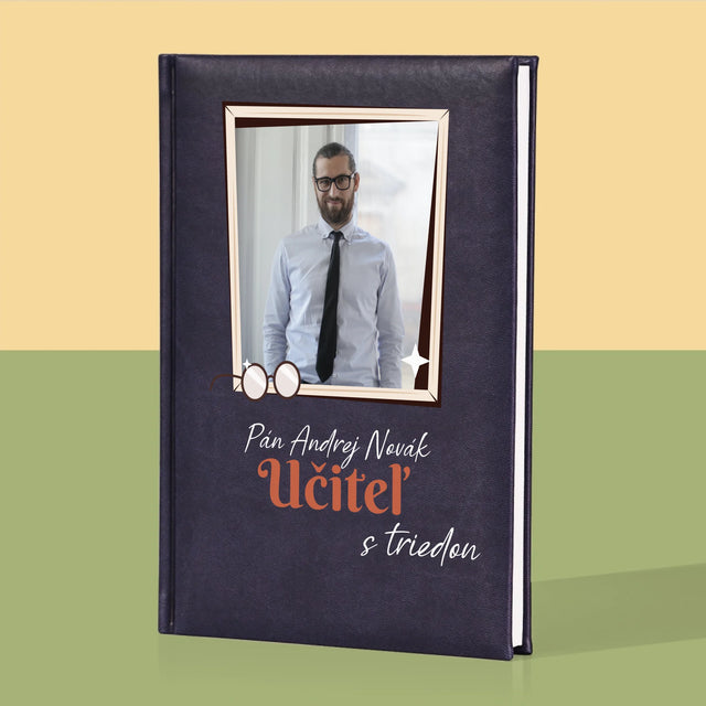 Fotografia A Podpis: Učiteľ S Triedou - Zápisník