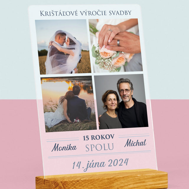 Fotokoláž: Krištáľové Výročie Svadby - Tlač Na Akrylové Sklo (Vertikálne)