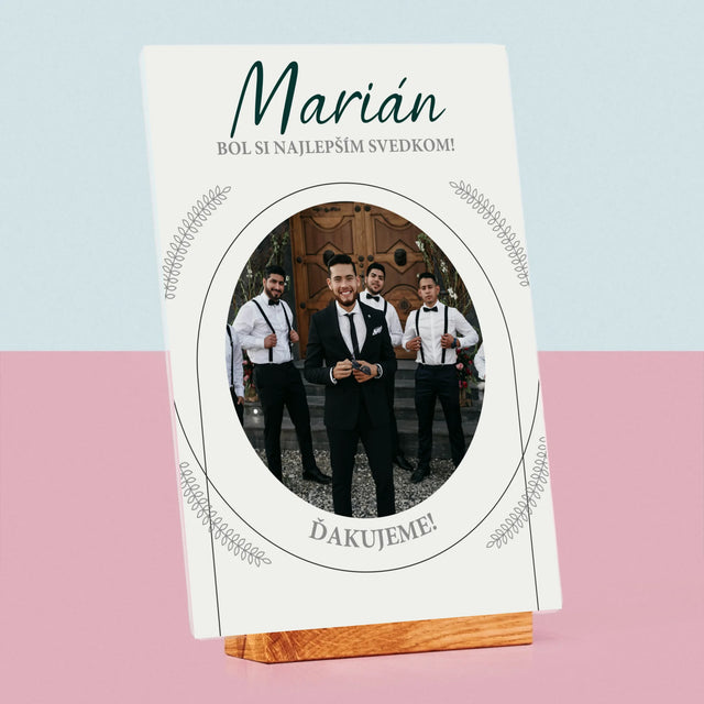 Fotografia A Podpis: Bol Si Najlepším Svedkom - Tlač Na Akrylové Sklo (Vertikálne)