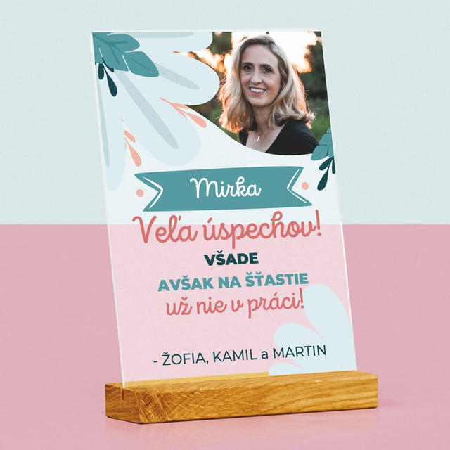 Fotografia A Podpis: Úspechy, Ale Nie V Práci - Tlač Na Akrylové Sklo (Vertikálne)