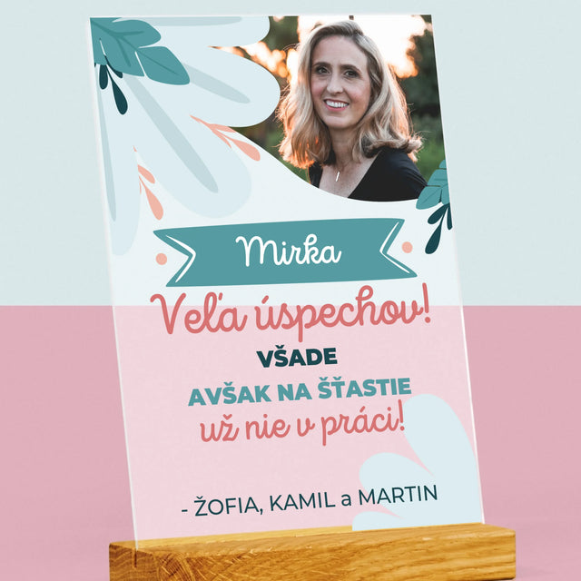 Fotografia A Podpis: Úspechy, Ale Nie V Práci - Tlač Na Akrylové Sklo (Vertikálne)