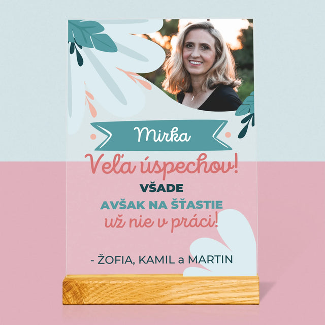 Fotografia A Podpis: Úspechy, Ale Nie V Práci - Tlač Na Akrylové Sklo (Vertikálne)