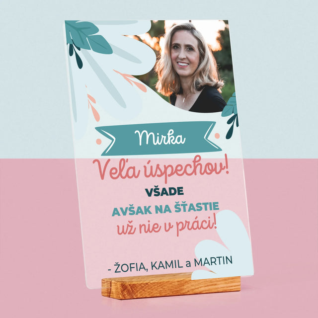 Fotografia A Podpis: Úspechy, Ale Nie V Práci - Tlač Na Akrylové Sklo (Vertikálne)