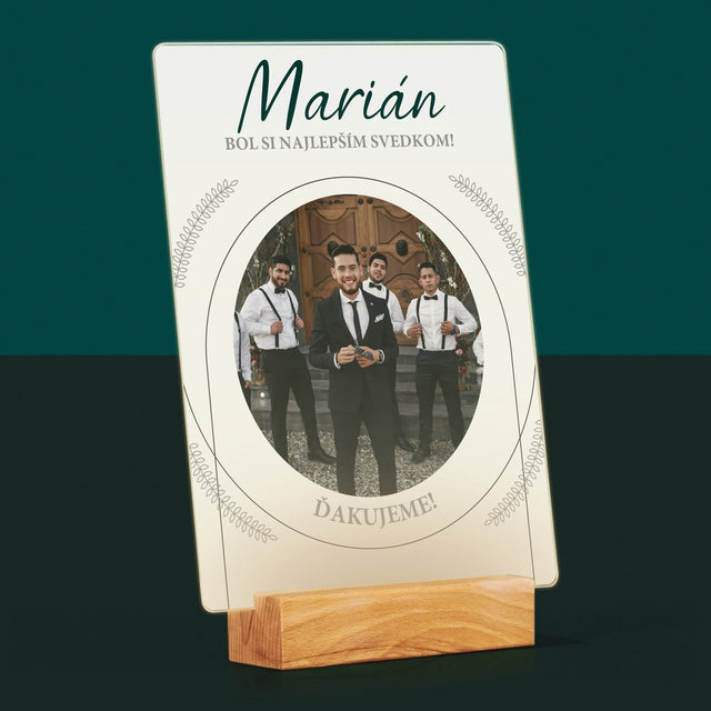 Fotografia A Podpis: Bol Si Najlepším Svedkom - Tlač Na Akrylové Sklo (Vertikálne)