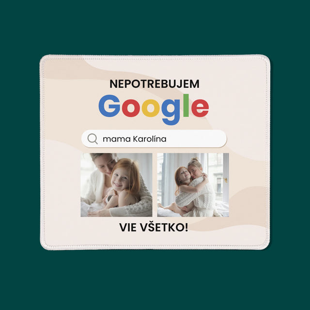 Fotokoláž: Nepotrebujem Google - Podložka Pod Myš