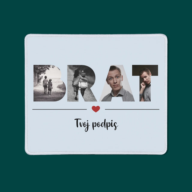 Slovo Z Fotografií: Brat Z Tvojich Fotografií - Podložka Pod Myš