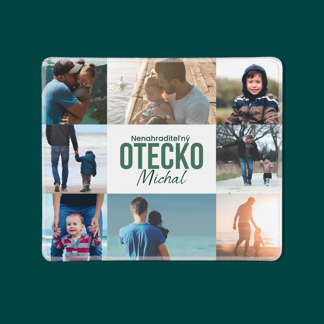 Fotokoláž: Nenahraditeľný Otecko - Podložka Pod Myš