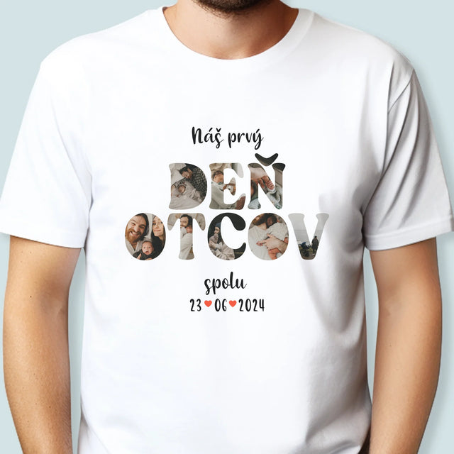 Slovo Z Fotografií: Náš Prvý Deň Otcov - Pánske Tričko