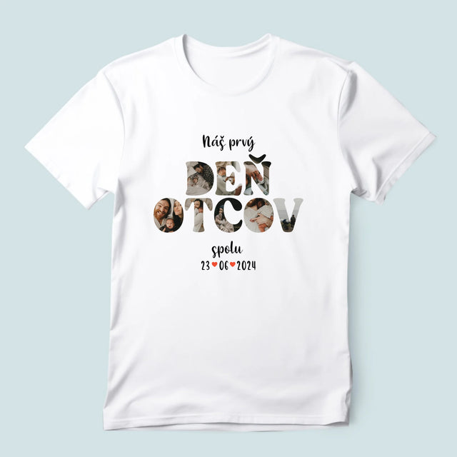 Slovo Z Fotografií: Náš Prvý Deň Otcov - Pánske Tričko