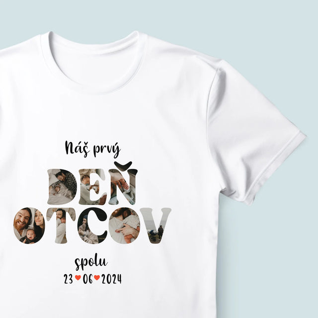 Slovo Z Fotografií: Náš Prvý Deň Otcov - Pánske Tričko