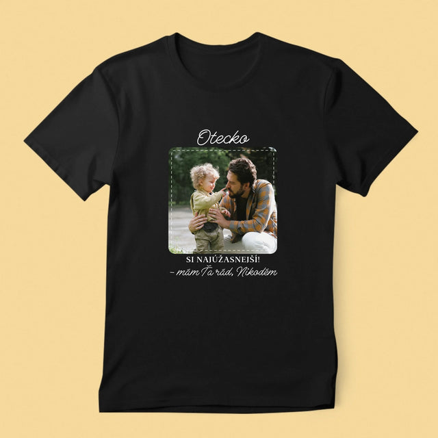 Fotografia A Podpis: Najúžasnejší Otec - Pánske Tričko