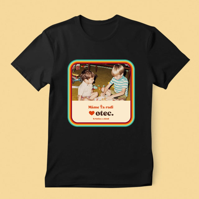 Fotografia A Podpis: Máme Ťa Radi Otec - Pánske Tričko
