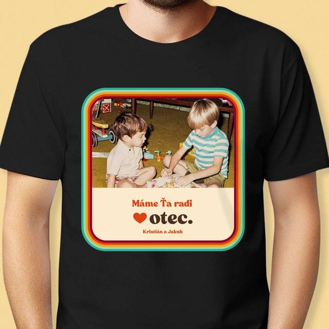 Fotografia A Podpis: Máme Ťa Radi Otec - Pánske Tričko
