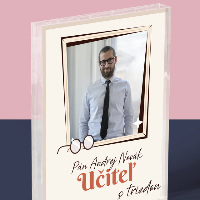 Fotografia A Podpis: Učiteľ S Triedou - Akrylový Blok (Vertikálne)