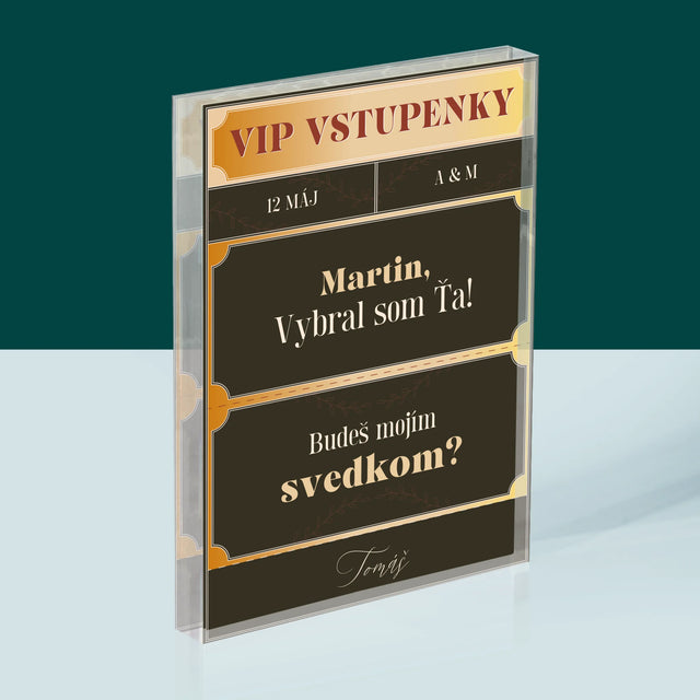 Meno A Podpis: Vip Vstupenky Svedok - Akrylový Blok (Vertikálne)