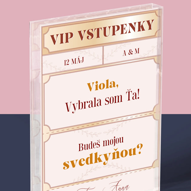 Meno A Podpis: Vip Vstupenky Svedkyňa - Akrylový Blok (Vertikálne)