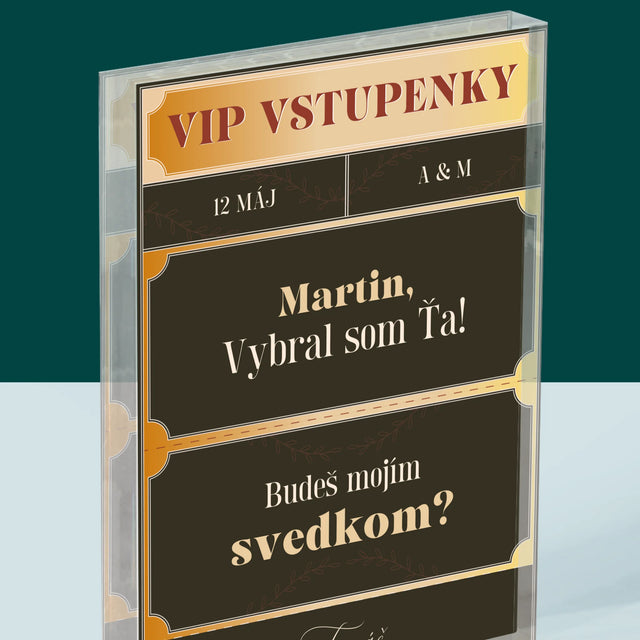 Meno A Podpis: Vip Vstupenky Svedok - Akrylový Blok (Vertikálne)