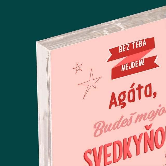 Meno A Podpis: Bez Teba Nejdem - Akrylový Blok (Vertikálne)