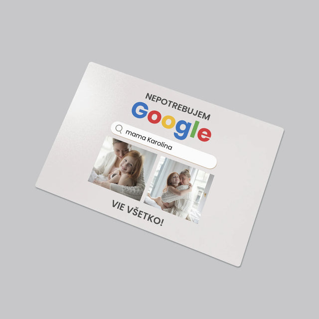 Fotokoláž: Nepotrebujem Google - Podložka Na Stôl