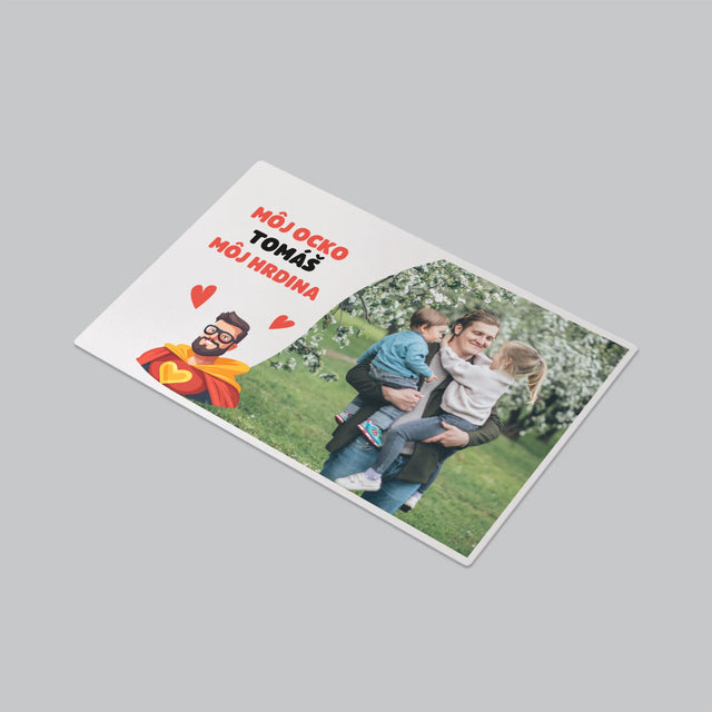 Fotografia A Podpis: Ocko Môj Hrdina - Podložka Na Stôl