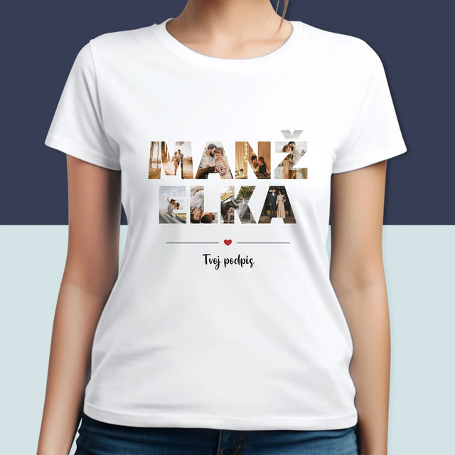 Slovo Z Fotografií: Manželka Z Tvojich Fotografií - Dámske Tričko