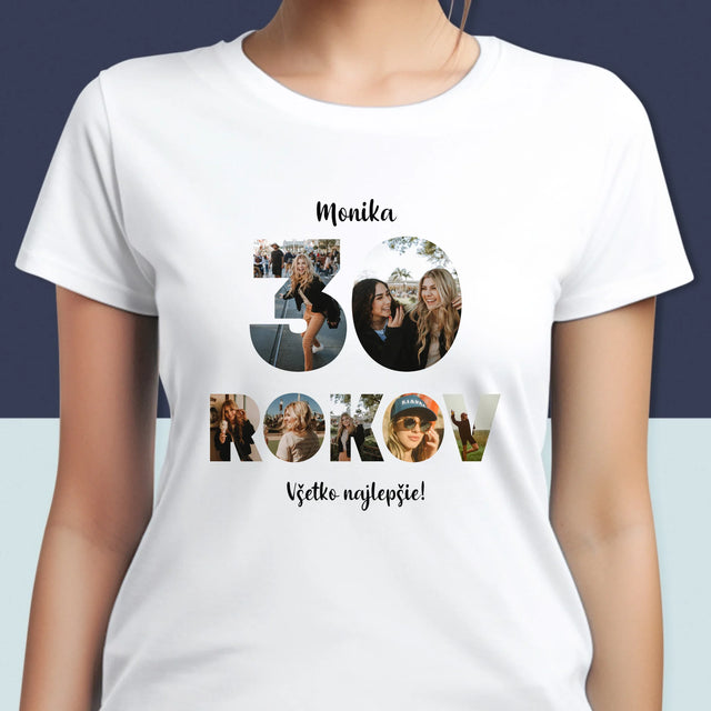 Slovo Z Fotografií: 30 Rokov Z Tvojich Fotografií - Dámske Tričko