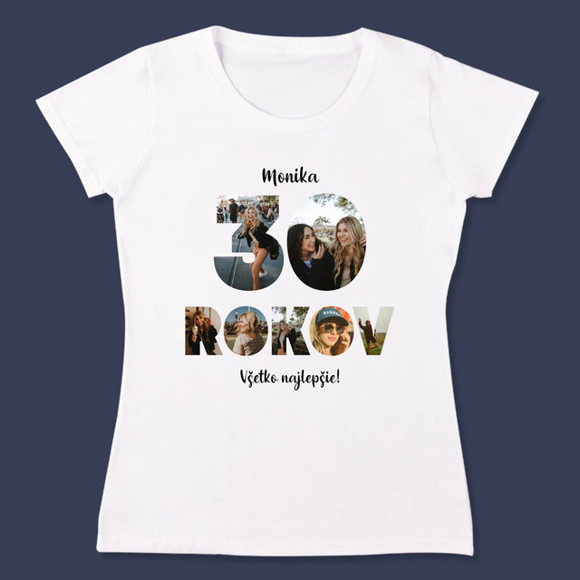 Slovo Z Fotografií: 30 Rokov Z Tvojich Fotografií - Dámske Tričko