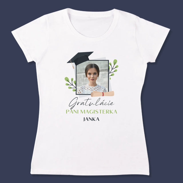 Fotografia A Podpis: Gratulácie Magisterka - Dámske Tričko