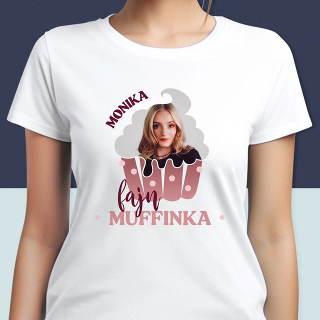 Fotografia A Podpis: Fajn Muffinka - Dámske Tričko