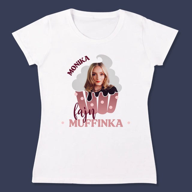 Fotografia A Podpis: Fajn Muffinka - Dámske Tričko