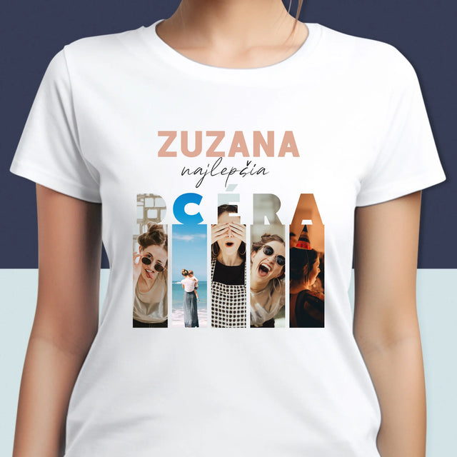 Fotokoláž: Najlepšia Dcéra - Dámske Tričko