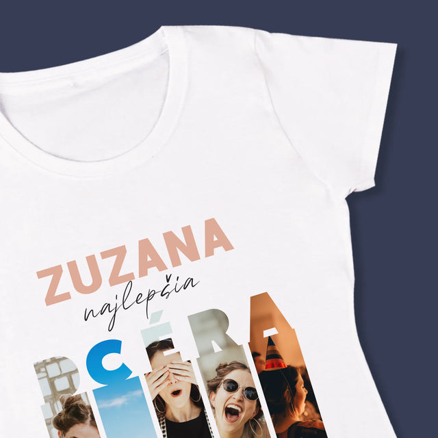 Fotokoláž: Najlepšia Dcéra - Dámske Tričko