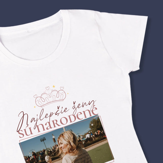 Fotografia A Podpis: Najlepšie Ženy - Dámske Tričko