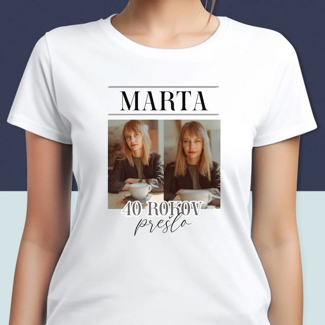 Fotokoláž: Prešlo 40 Rokov - Dámske Tričko