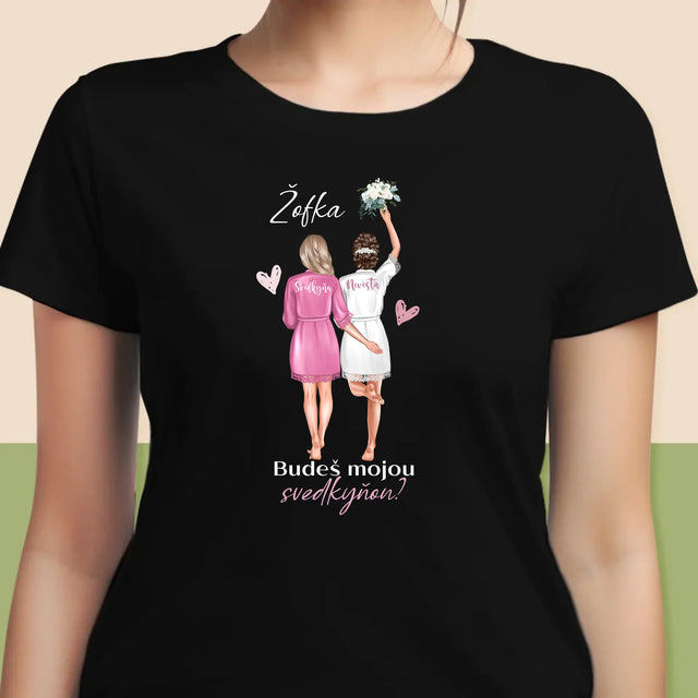 Tvorenie Postavy: Budeš Mojou Svedkyňou - Dámske Tričko