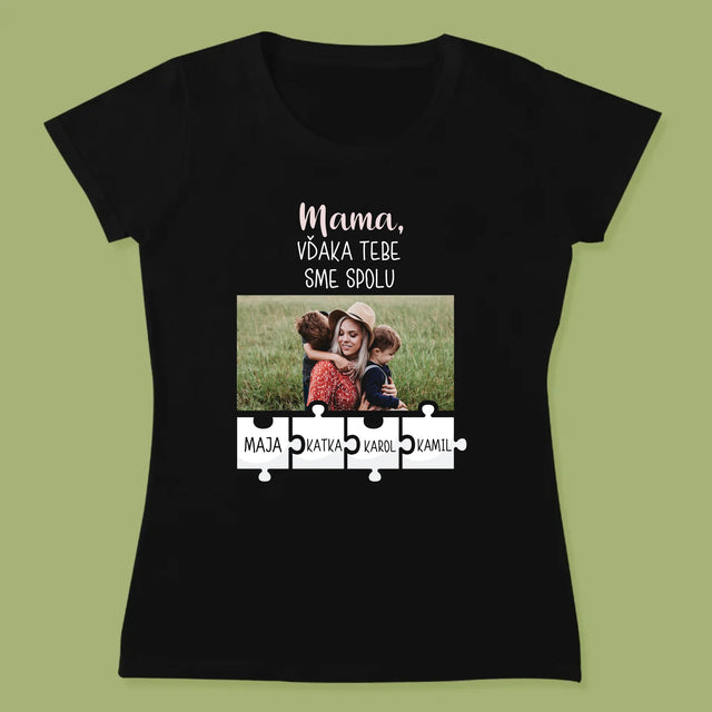 Fotografia A Podpis: Mama, Vďaka Tebe Sme Spolu - Dámske Tričko