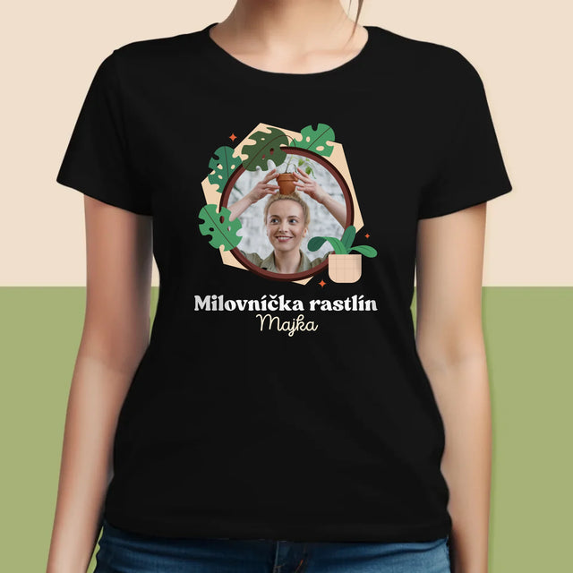 Fotografia A Podpis: Milovníčka Rastlín - Dámske Tričko