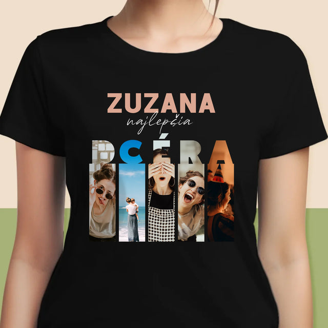 Fotokoláž: Najlepšia Dcéra - Dámske Tričko